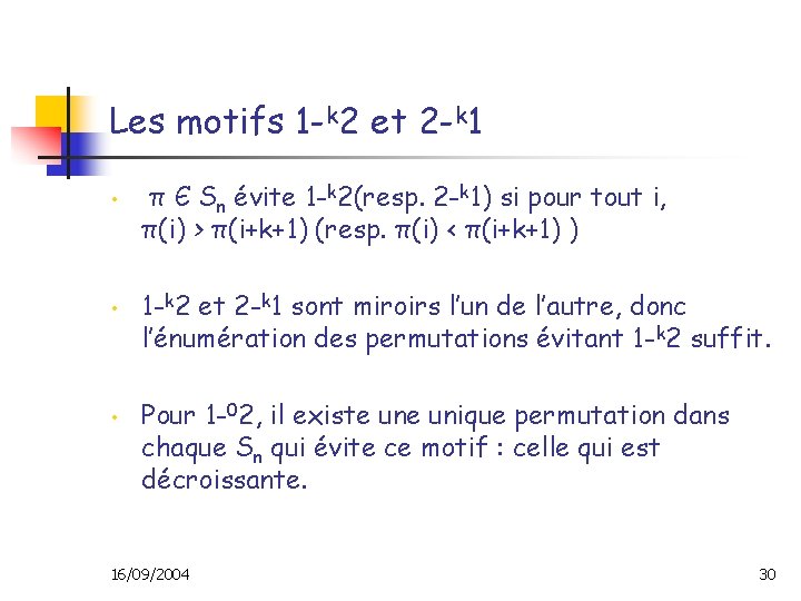 Les motifs 1 -k 2 et 2 -k 1 • • • π Є