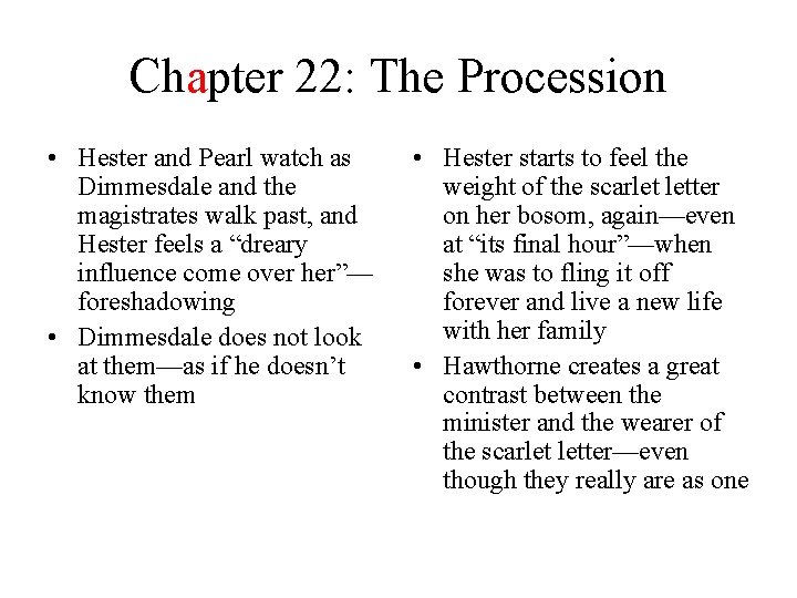 Chapter 22: The Procession • Hester and Pearl watch as Dimmesdale and the magistrates