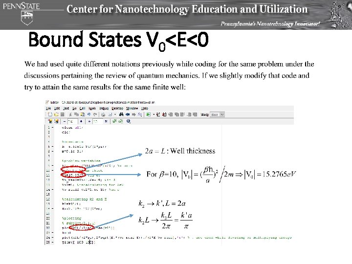 Bound States V 0<E<0 