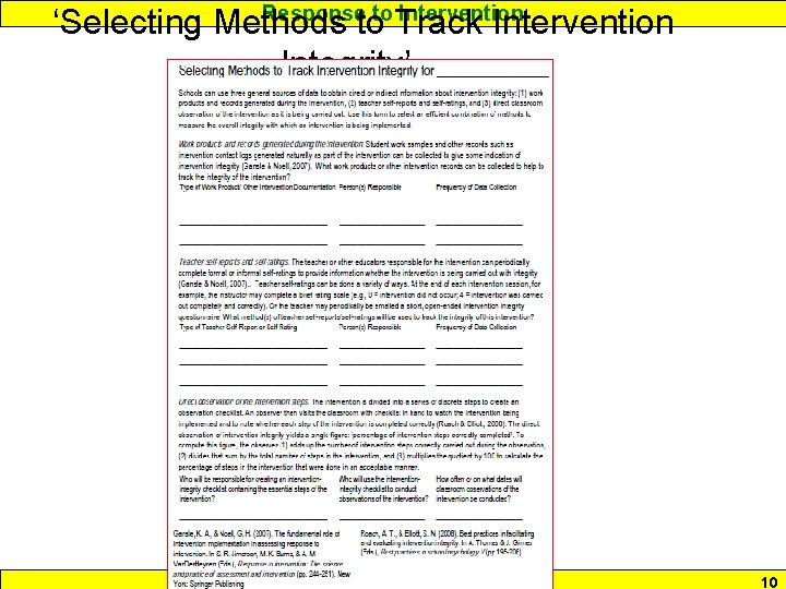 Response to Intervention ‘Selecting Methods to Track Intervention Integrity’… www. interventioncentral. org 10 