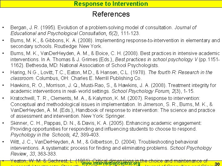 Response to Intervention References • • • Bergan, J. R. (1995). Evolution of a