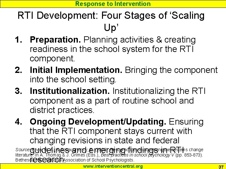 Response to Intervention RTI Development: Four Stages of ‘Scaling Up’ 1. Preparation. Planning activities