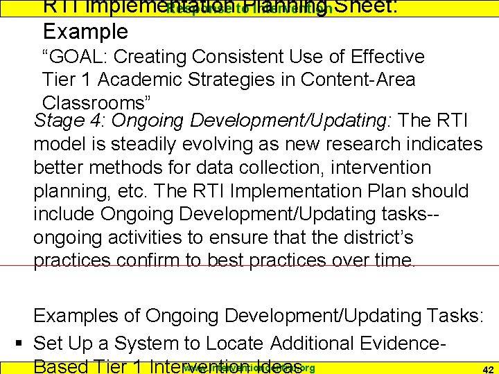 RTI Implementation Planning Response to Intervention Sheet: Example “GOAL: Creating Consistent Use of Effective