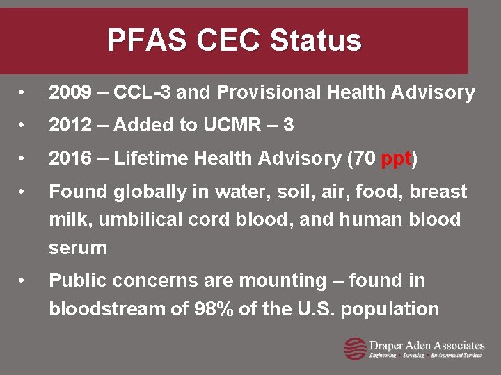 PFAS CEC Status • 2009 – CCL-3 and Provisional Health Advisory • 2012 –