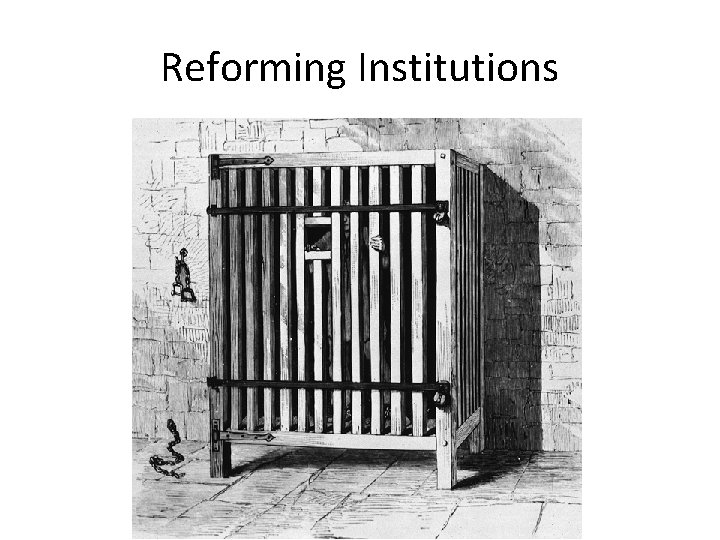 Reforming Institutions 
