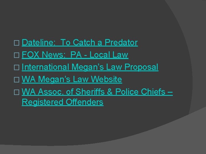 � Dateline: To Catch a Predator � FOX News: PA - Local Law �