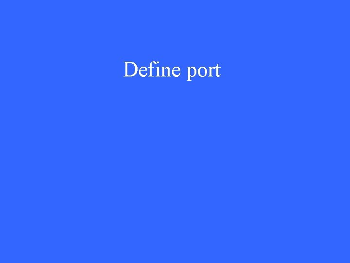 Define port 