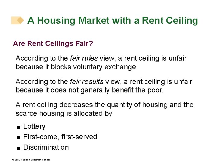 A Housing Market with a Rent Ceiling Are Rent Ceilings Fair? According to the