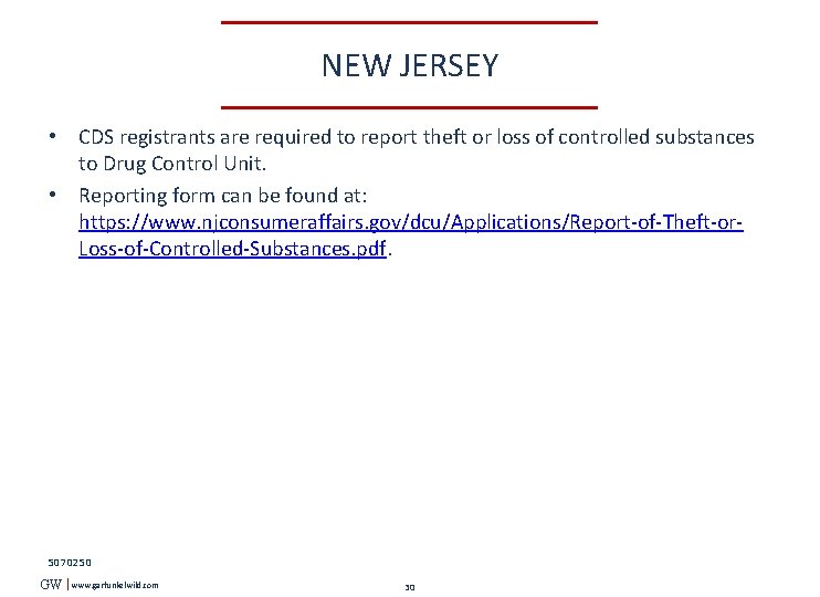 NEW JERSEY • CDS registrants are required to report theft or loss of controlled