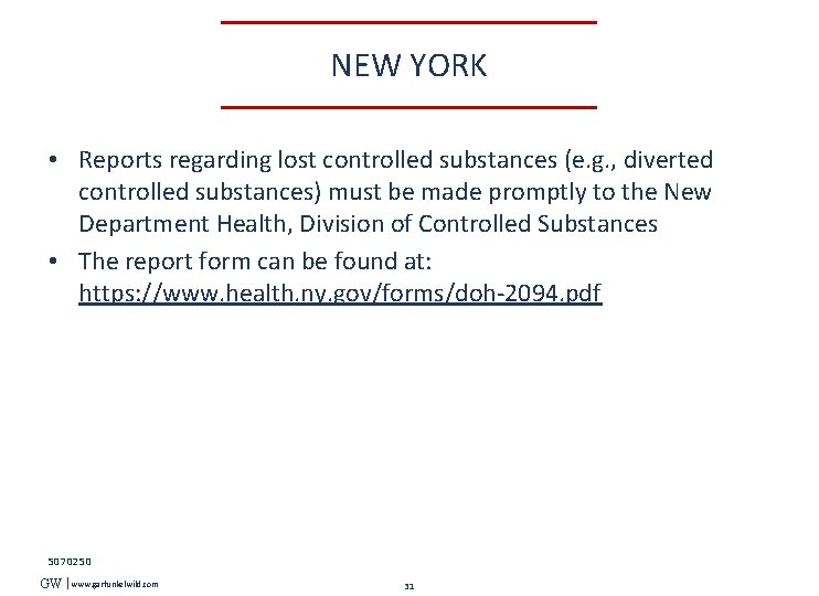 NEW YORK • Reports regarding lost controlled substances (e. g. , diverted controlled substances)