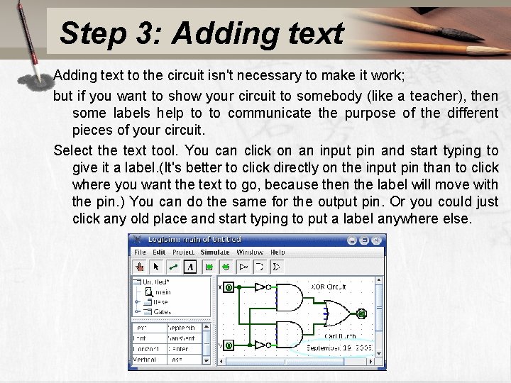 Step 3: Adding text to the circuit isn't necessary to make it work; but