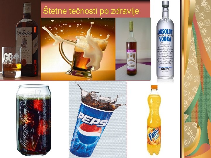 Štetne tečnosti po zdravlje 