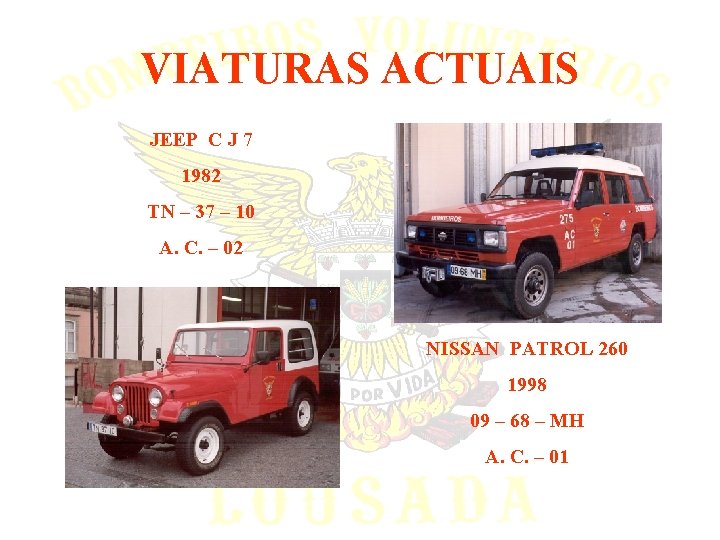 VIATURAS ACTUAIS JEEP C J 7 1982 TN – 37 – 10 A. C.