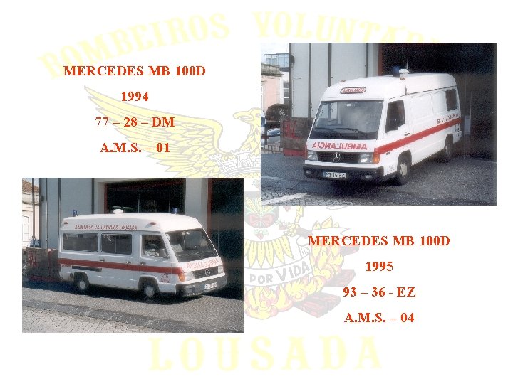 MERCEDES MB 100 D 1994 77 – 28 – DM A. M. S. –