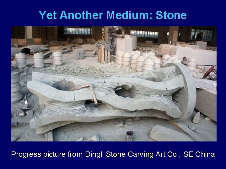 Yet Another Medium: Stone Progress picture from Dingli Stone Carving Art Co. , SE