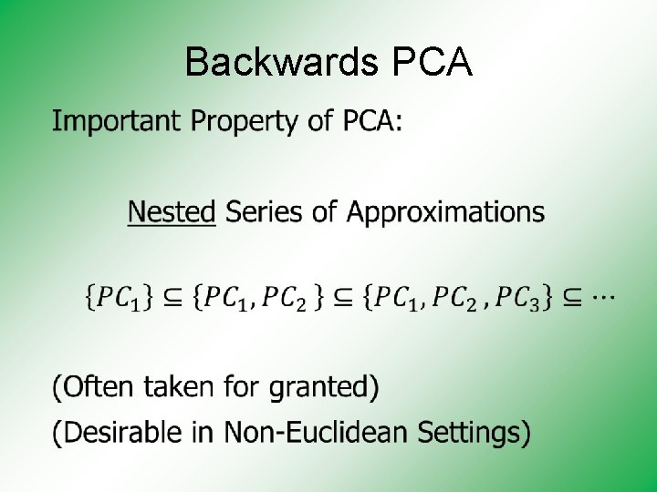 Backwards PCA • 