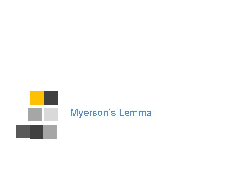 Myerson’s Lemma 