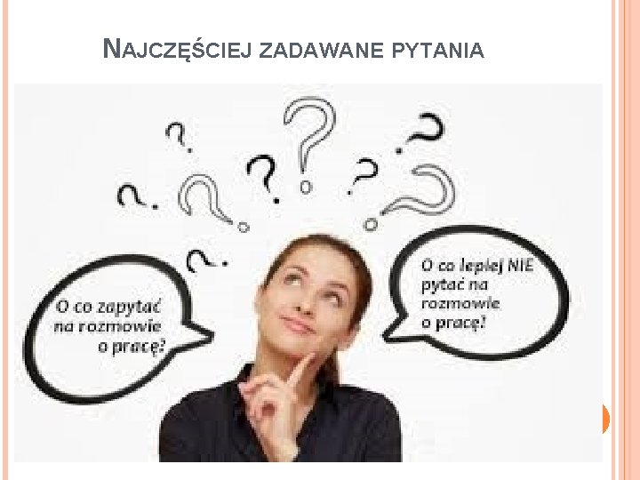 NAJCZĘŚCIEJ ZADAWANE PYTANIA 