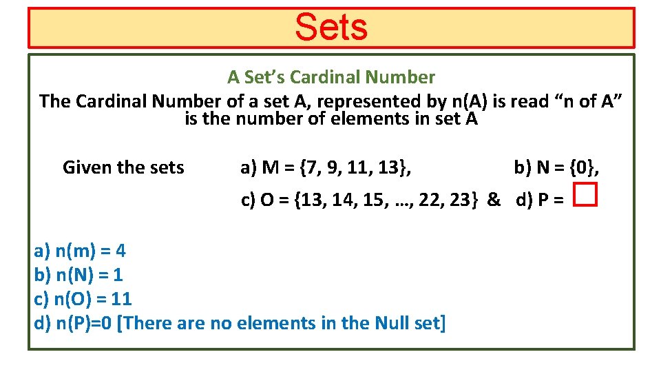 Sets A Set’s Cardinal Number The Cardinal Number of a set A, represented by