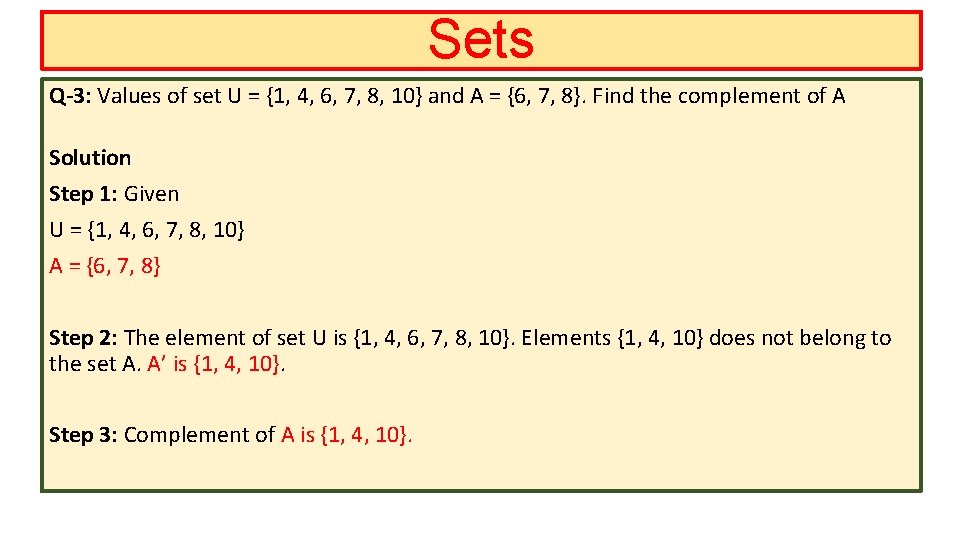 Sets Q-3: Values of set U = {1, 4, 6, 7, 8, 10} and