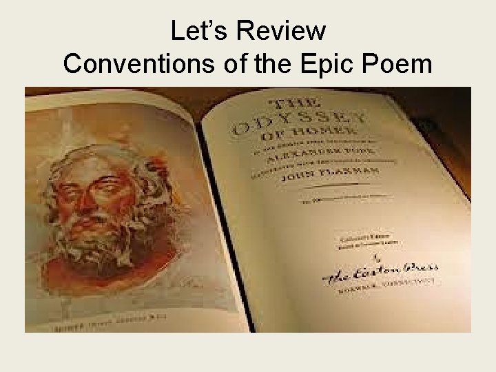 Let’s Review Conventions of the Epic Poem 