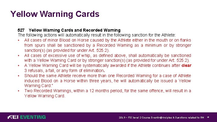 Yellow Warning Cards 527 Yellow Warning Cards and Recorded Warning The following actions will