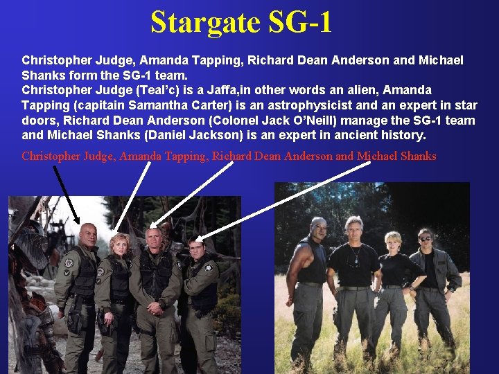 Stargate SG-1 Christopher Judge, Amanda Tapping, Richard Dean Anderson and Michael Shanks form the