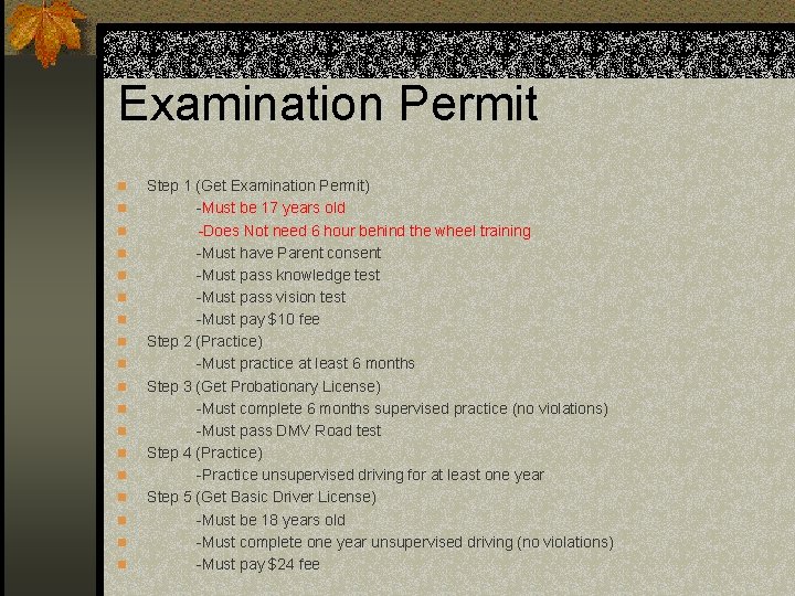 Examination Permit n n n n n Step 1 (Get Examination Permit) -Must be