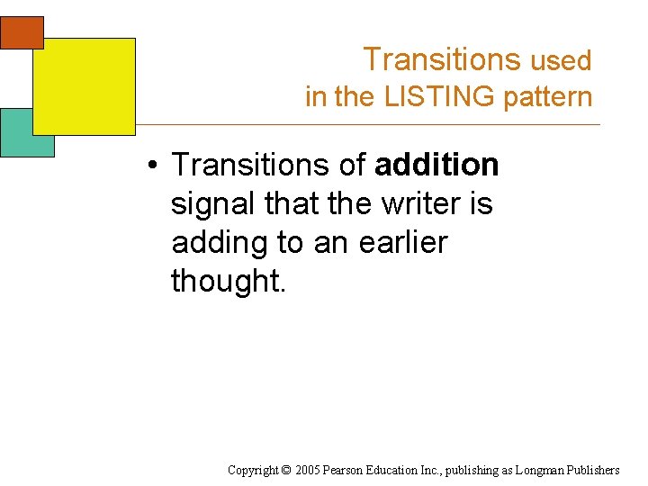 Transitions used in the LISTING pattern • Transitions of addition signal that the writer