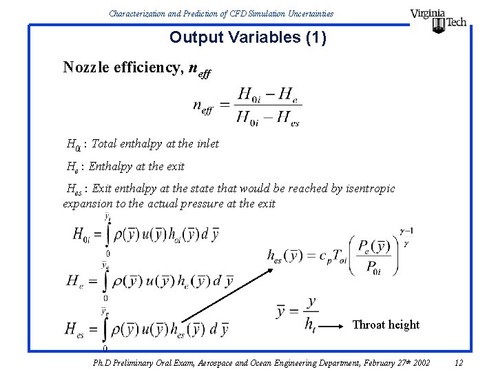 Characterization and Prediction of CFD Simulation Uncertainties Output Variables (1) Nozzle efficiency, neff H Characterization and Prediction of CFD Simulation Uncertainties Output Variables (1) Nozzle efficiency, neff H