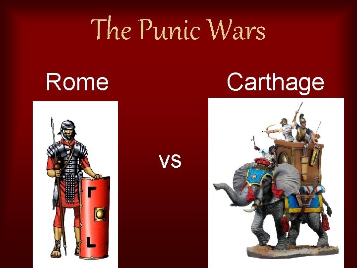 The Punic Wars Rome Carthage vs 