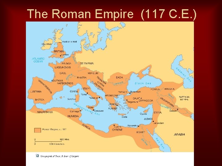 The Roman Empire (117 C. E. ) 