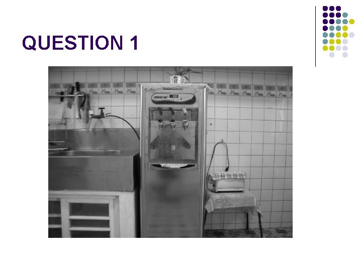 QUESTION 1 