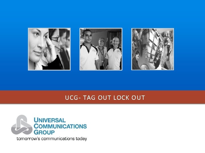 UCG- TAG OUT LOCK OUT 