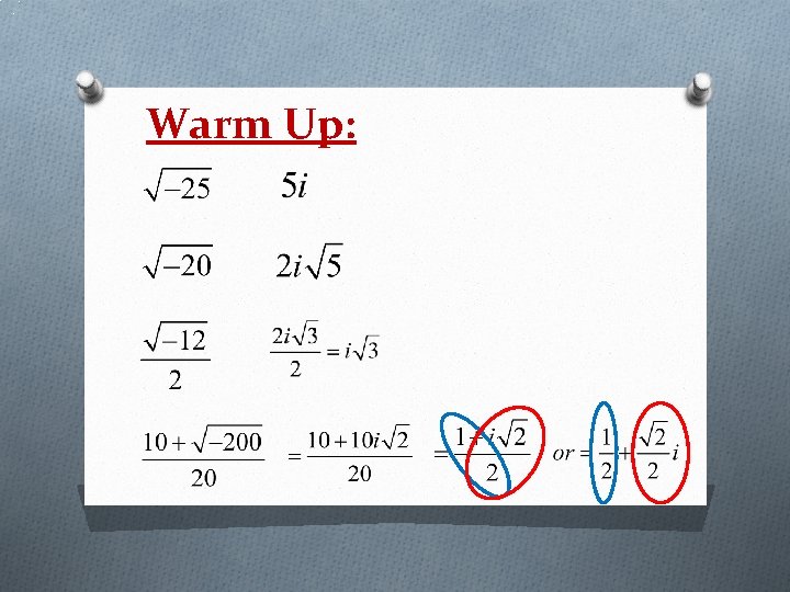 Warm Up: 