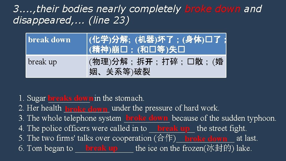 3. . , their bodies nearly completely broke down and disappeared, . . .