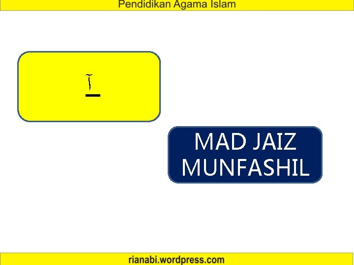  آ MAD JAIZ MUNFASHIL 