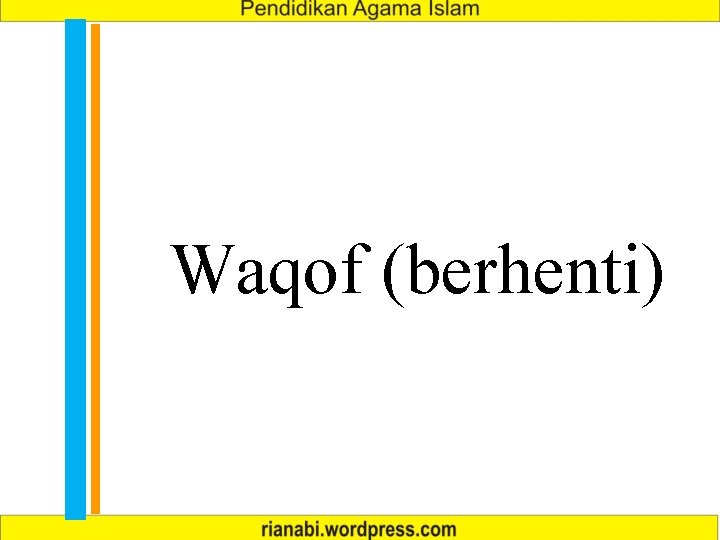 Waqof (berhenti) 