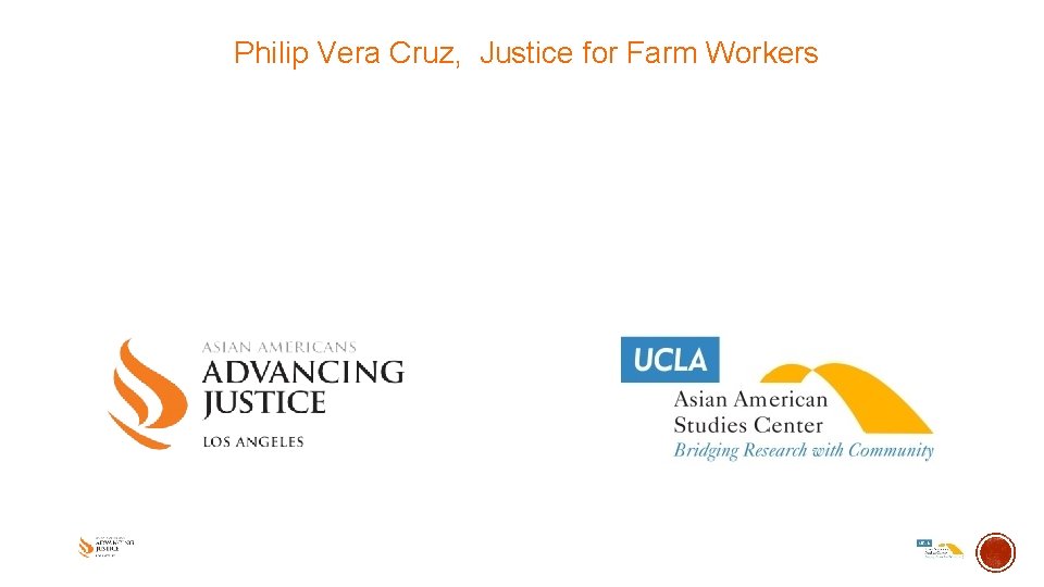 Philip Vera Cruz, Justice for Farm Workers 