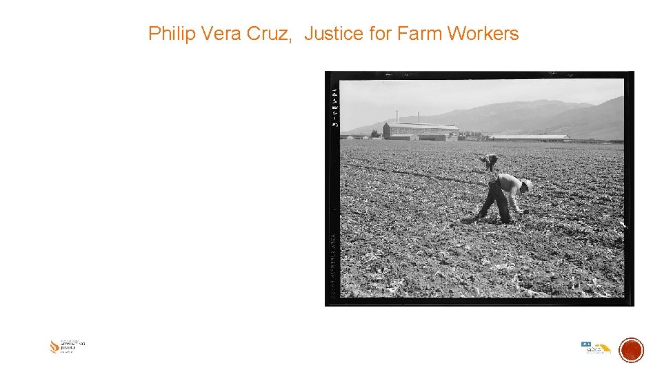 Philip Vera Cruz, Justice for Farm Workers 