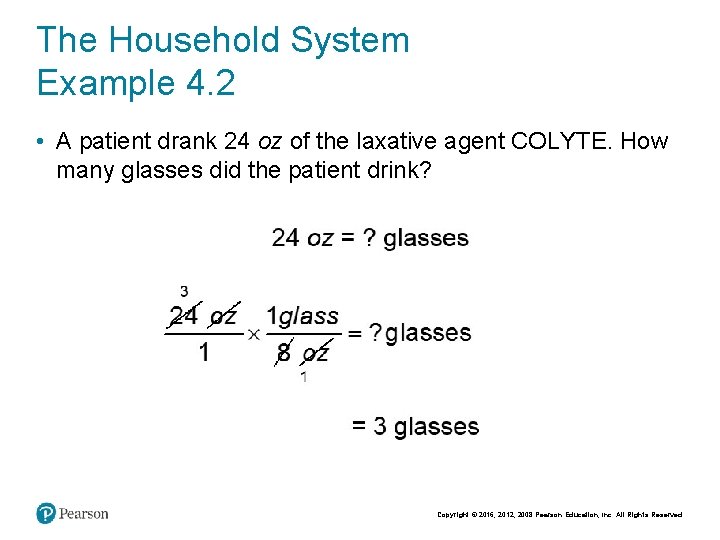 The Household System Example 4. 2 • A patient drank 24 oz of the The Household System Example 4. 2 • A patient drank 24 oz of the