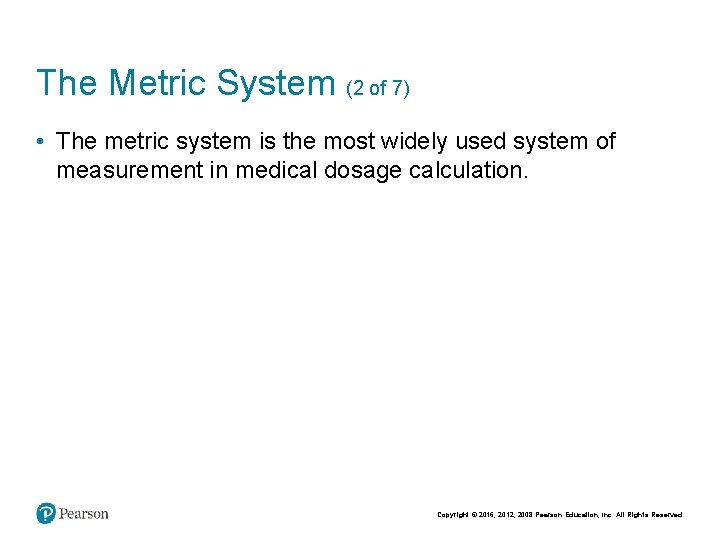 The Metric System (2 of 7) • The metric system is the most widely The Metric System (2 of 7) • The metric system is the most widely
