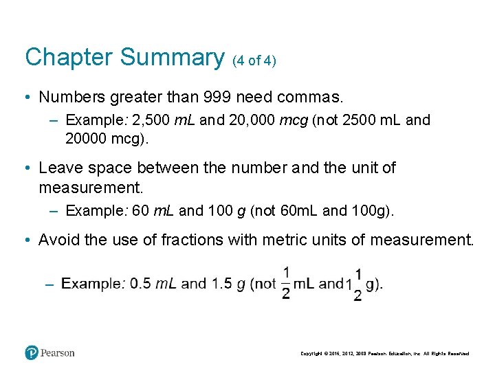 Chapter Summary (4 of 4) • Numbers greater than 999 need commas. – Example: Chapter Summary (4 of 4) • Numbers greater than 999 need commas. – Example: