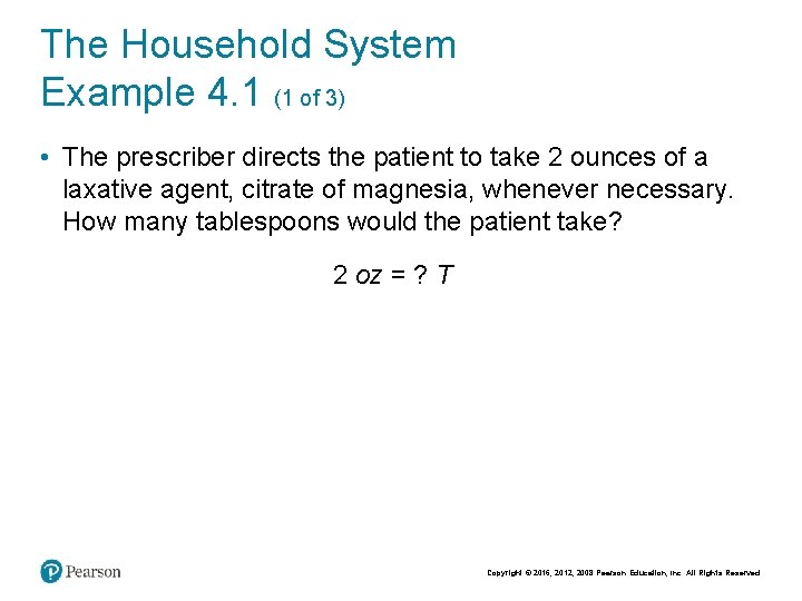 The Household System Example 4. 1 (1 of 3) • The prescriber directs the The Household System Example 4. 1 (1 of 3) • The prescriber directs the
