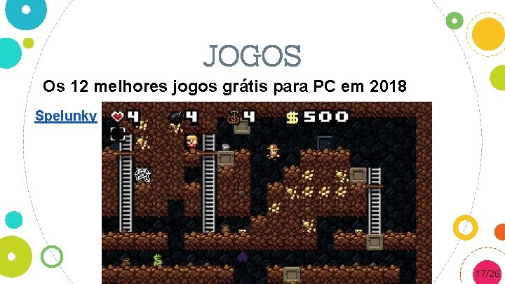 JOGOS Os 12 melhores jogos grátis para PC em 2018 Spelunky 17 17/26 