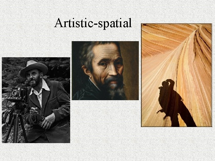 Artistic-spatial 