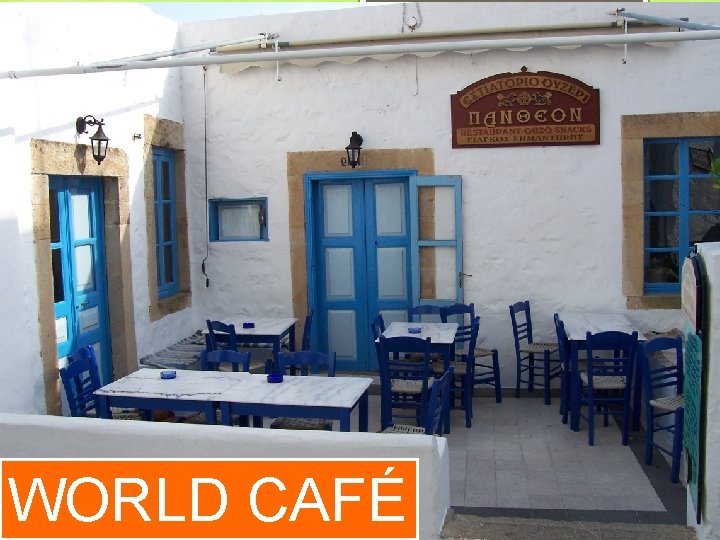 WORLD CAFÉ 