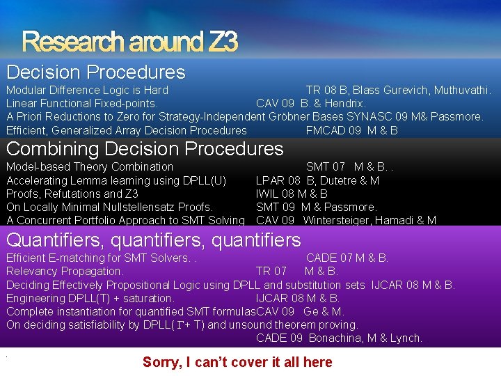 Research around Z 3 Decision Procedures Modular Difference Logic is Hard TR 08 B, Research around Z 3 Decision Procedures Modular Difference Logic is Hard TR 08 B,