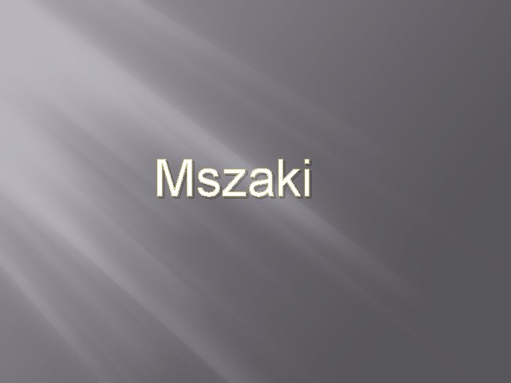 Mszaki 