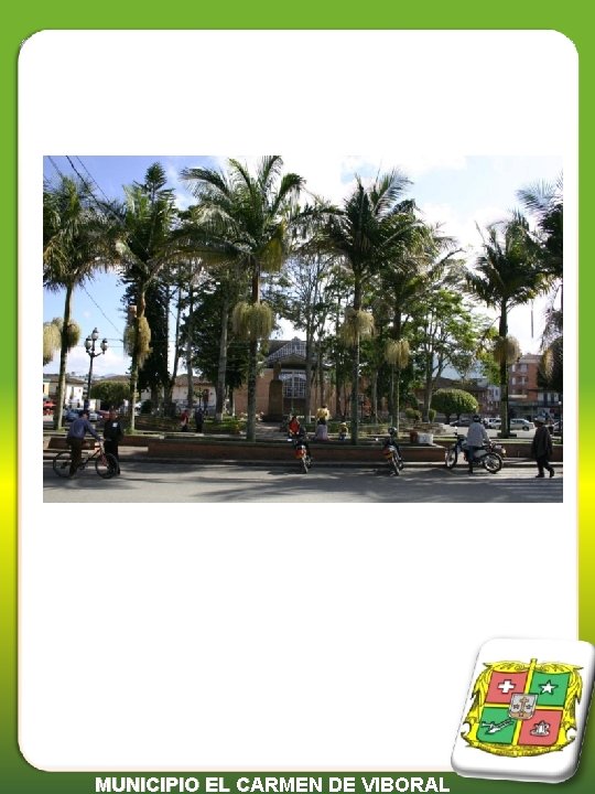 MUNICIPIO EL CARMEN DE VIBORAL 